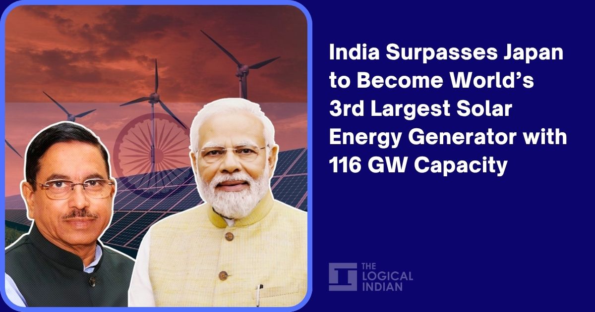 India Surpasses Japan to Become World’s 3rd Largest Solar Energy Generator with 116 GW Capacity