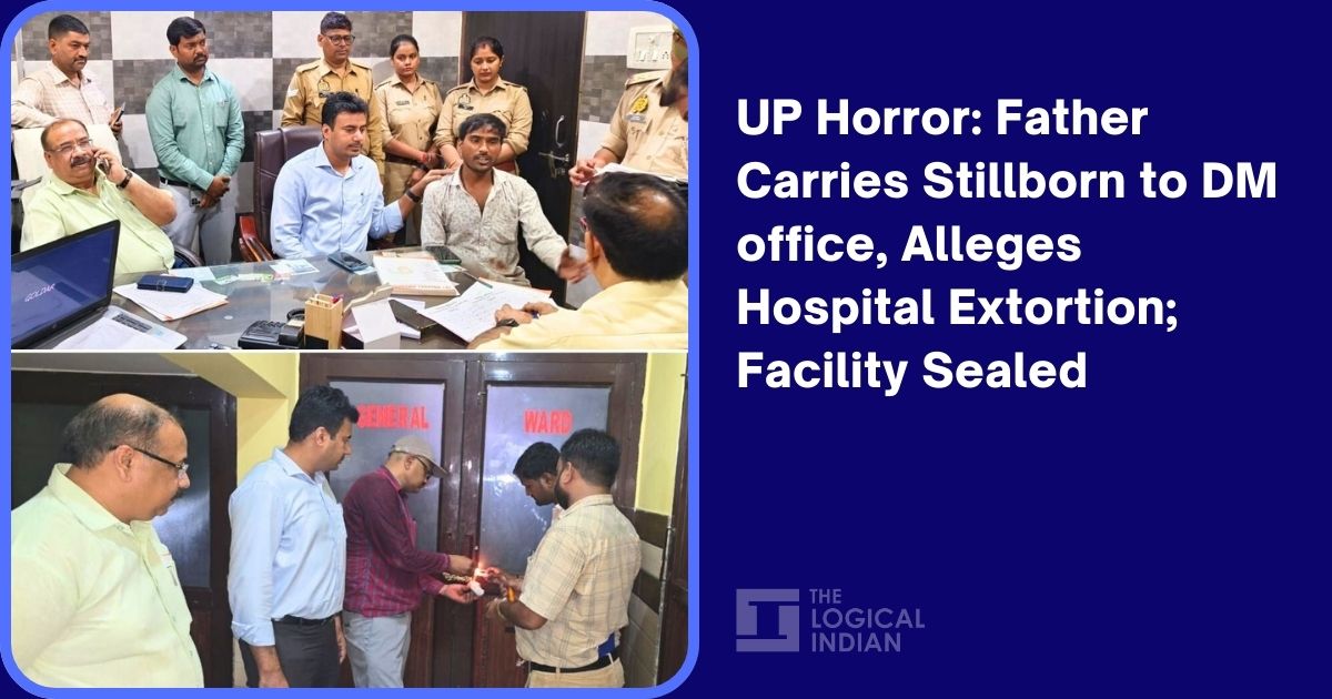UP Horror: Father Carries Stillborn to DM office, Alleges Hospital ...