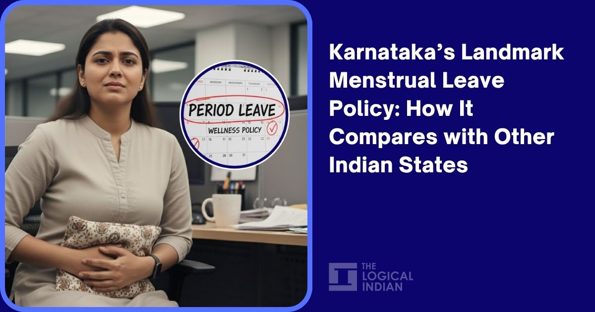 Karnataka’s Landmark Menstrual Leave Policy: How It Compares with Other ...
