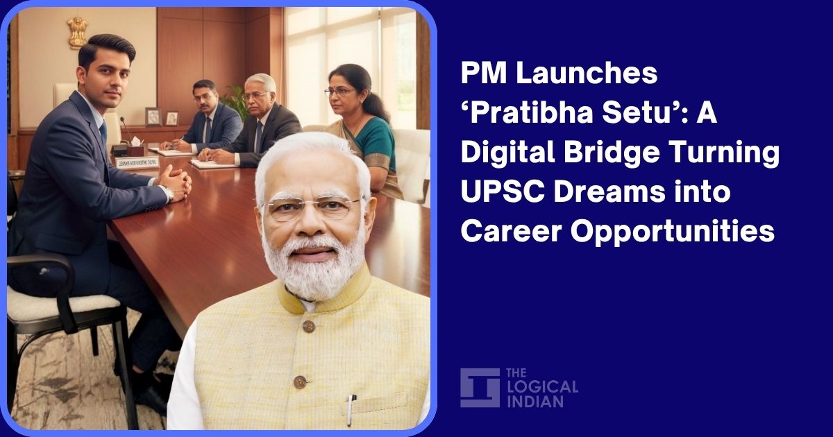 PM Launches ‘Pratibha Setu’: A Digital Bridge Turning UPSC Dreams into ...