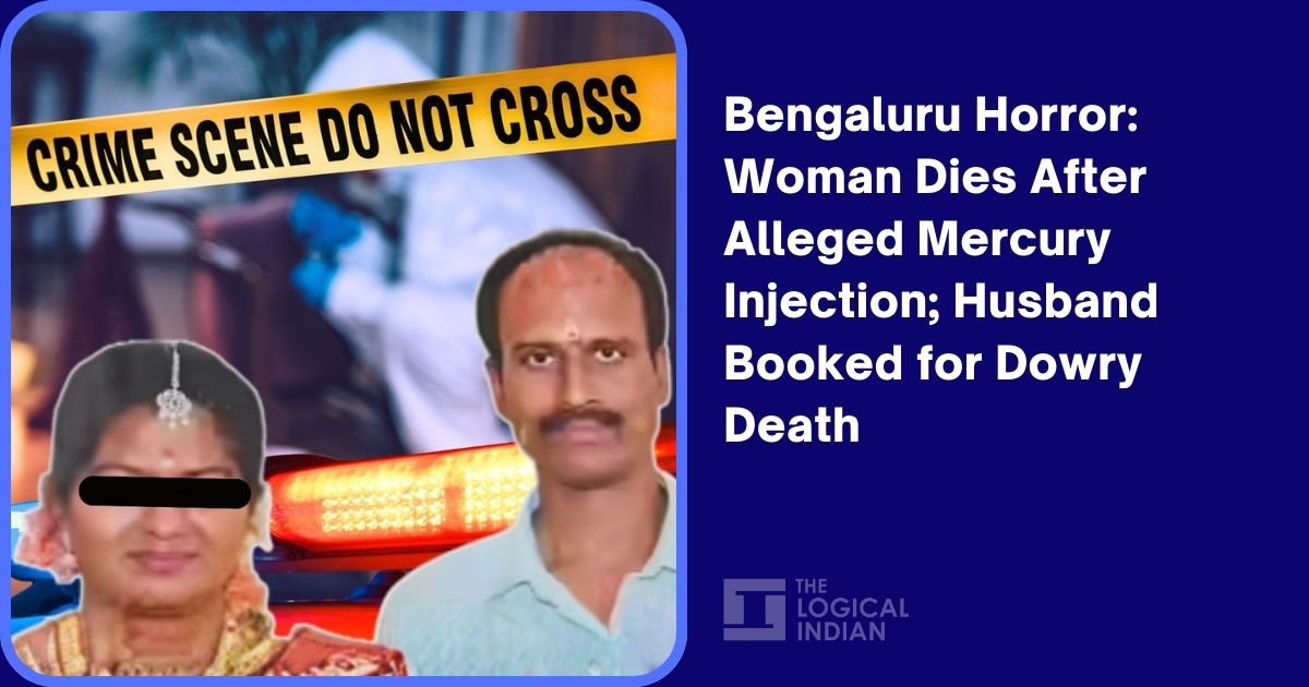 Bengaluru Horror: Woman Dies After Alleged Mercury Injection; Husband Booked for Dowry Death