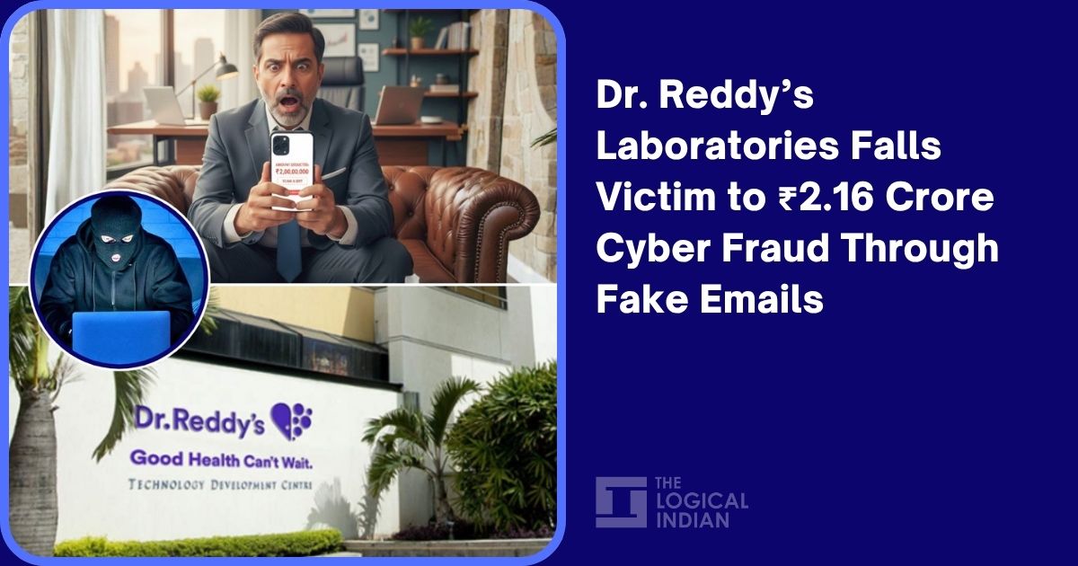 Dr. Reddy’s Laboratories Falls Victim to ₹2.16 Crore Cyber Fraud ...