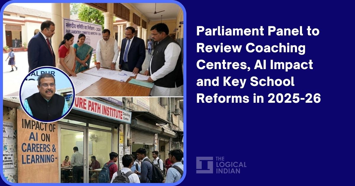 Parliament Panel to Review Coaching Centres, AI Impact and Key School Reforms in 2025-26