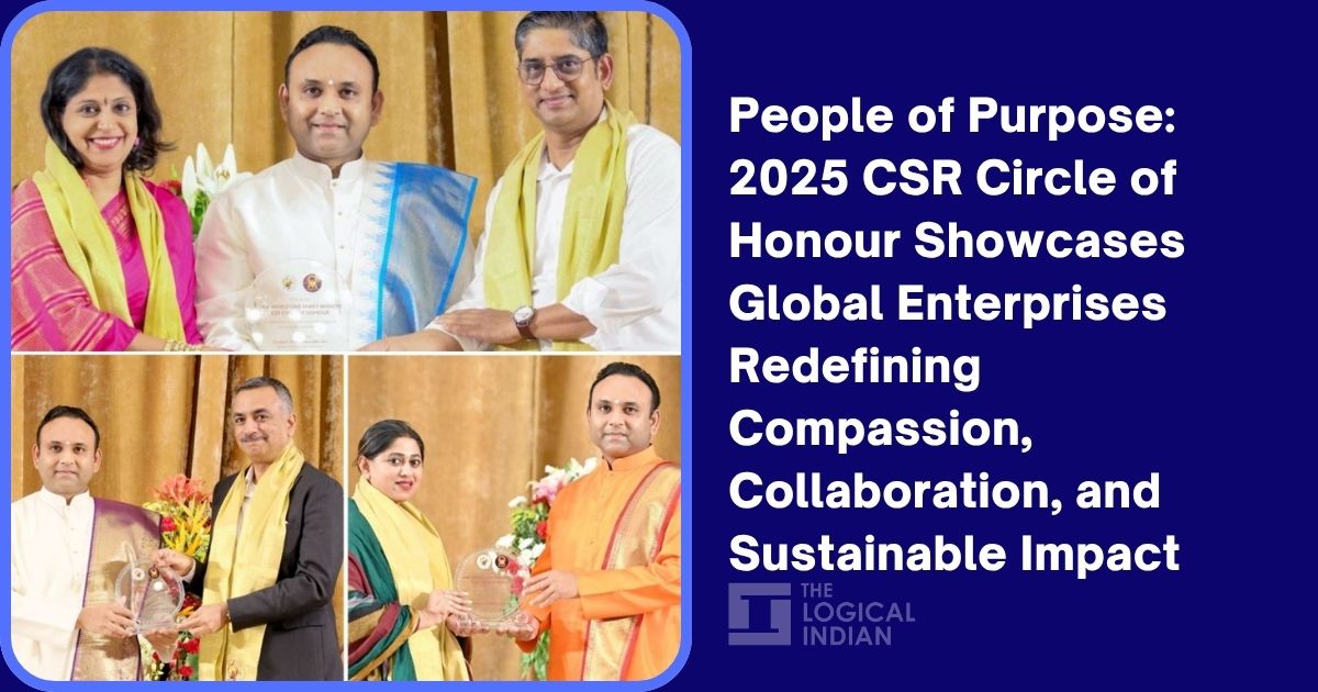 People of Purpose: 2025 CSR Circle of Honour Showcases Global Enterprises Redefining Compassion, Collaboration, and Sustainable Impact