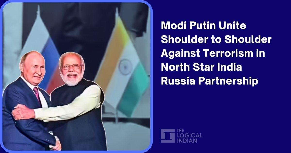 Modi Putin Unite Shoulder to Shoulder Against Terrorism in North Star India Russia Partnership