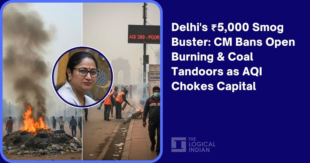 Delhi’s ₹5,000 Smog Buster: CM Bans Open Burning & Coal Tandoors as AQI Chokes Capital