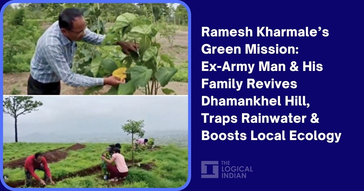 Ramesh Kharmale’s Green Mission: Ex-Army Man & His Family Revives Dhamankhel Hill, Traps Rainwater & Boosts Local Ecology