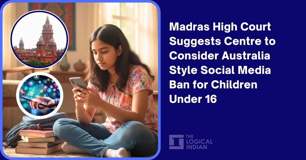 Madras High Court Suggests Centre to Consider Australia-Style Social ...