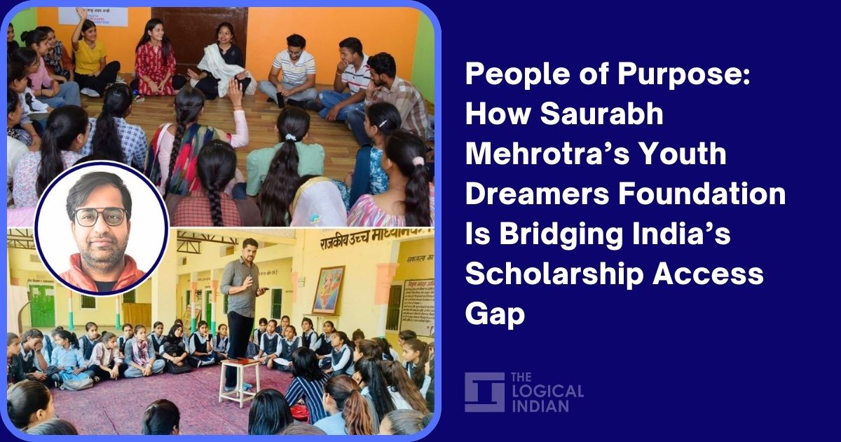 People of Purpose: How Saurabh Mehrotra’s Youth Dreamers Foundation Is Bridging India’s Scholarship Access Gap