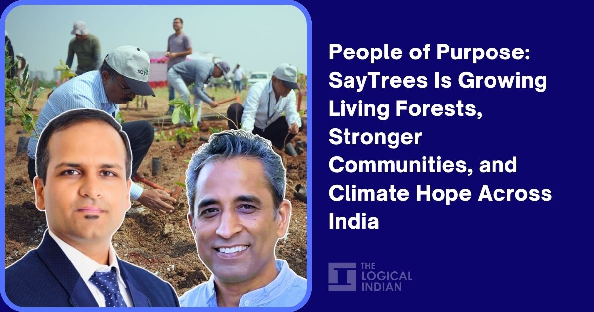 People of Purpose: SayTrees Is Growing Living Forests, Stronger ...