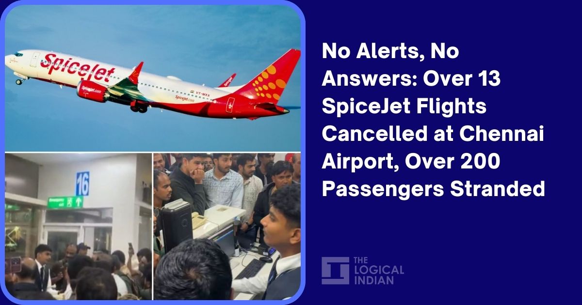 No Alerts, No Answers: Over 13 SpiceJet Flights Cancelled at Chennai Airport, Over 200 Passengers Stranded