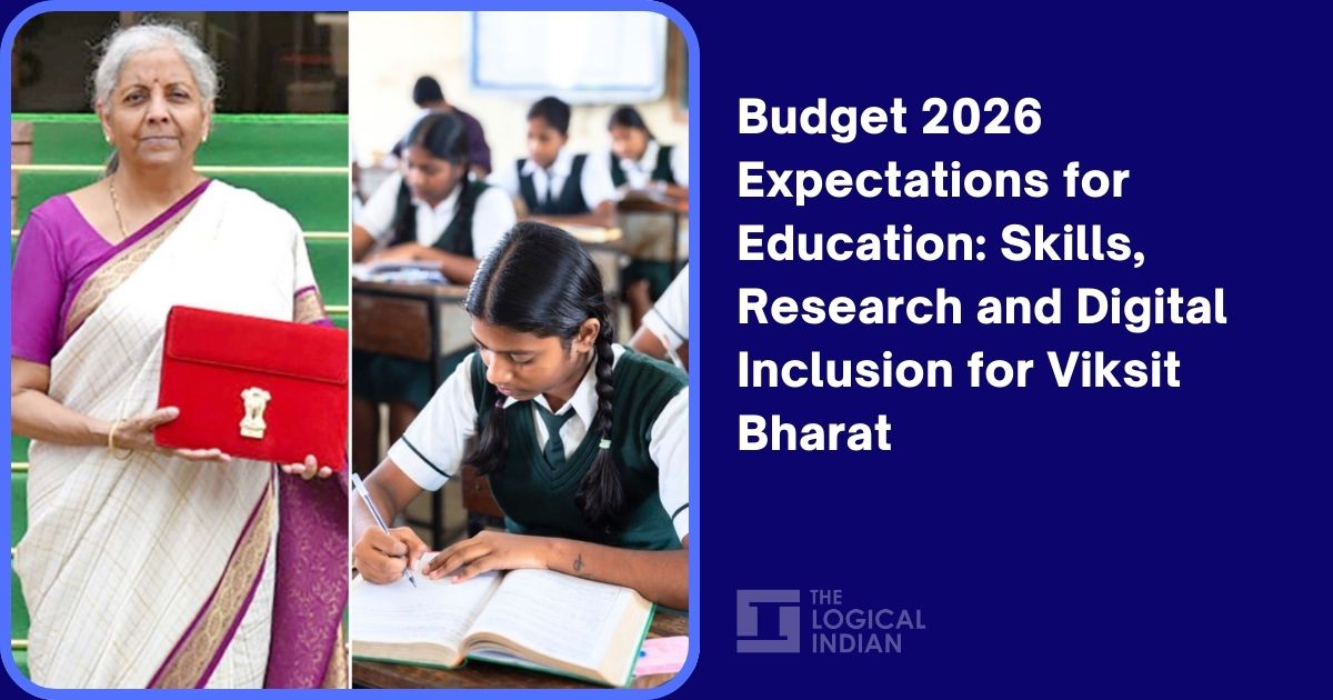 Budget 2026 Expectations for Education: Skills, Research and Digital Inclusion for Viksit Bharat