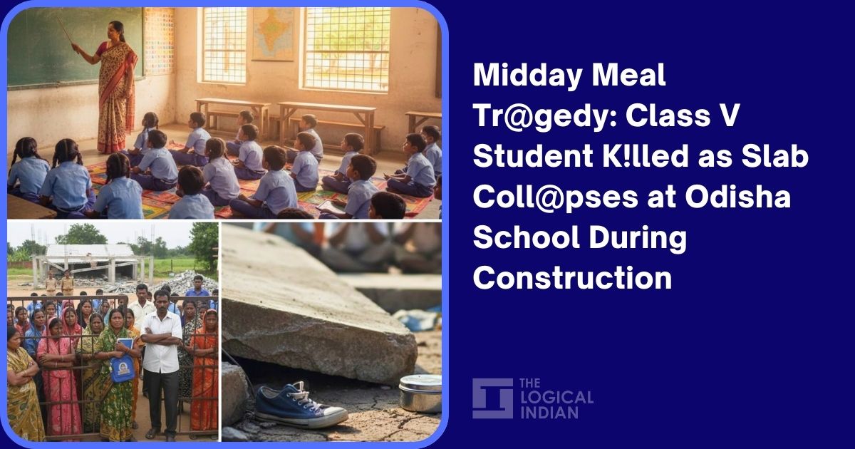 Midday Meal Tragedy: Class V Student Killed as Slab Collapses at Odisha ...