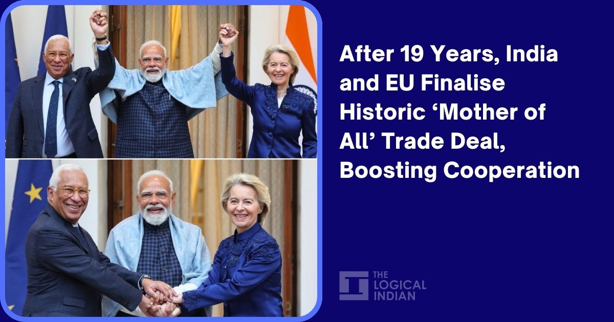 After 19 Years, India and EU Finalise Historic ‘Mother of All’ Trade Deal, Boosting Cooperation