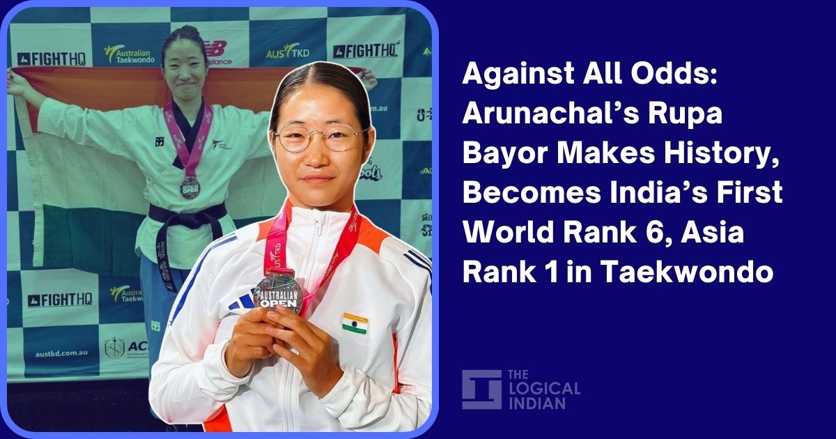 Against All Odds: Arunachal’s Rupa Bayor Makes History, Becomes India’s First World Rank 6, Asia Rank 1 in Taekwondo