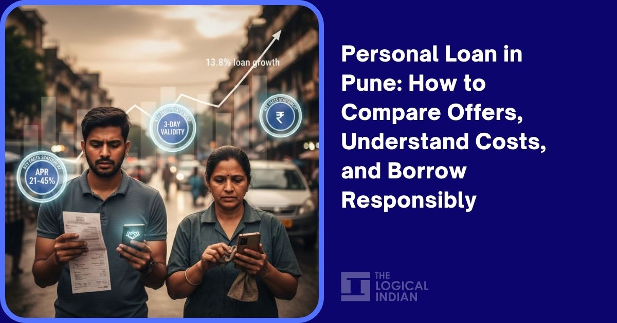 Personal Loan in Pune: How to Compare Offers, Understand Costs, and Borrow Responsibly