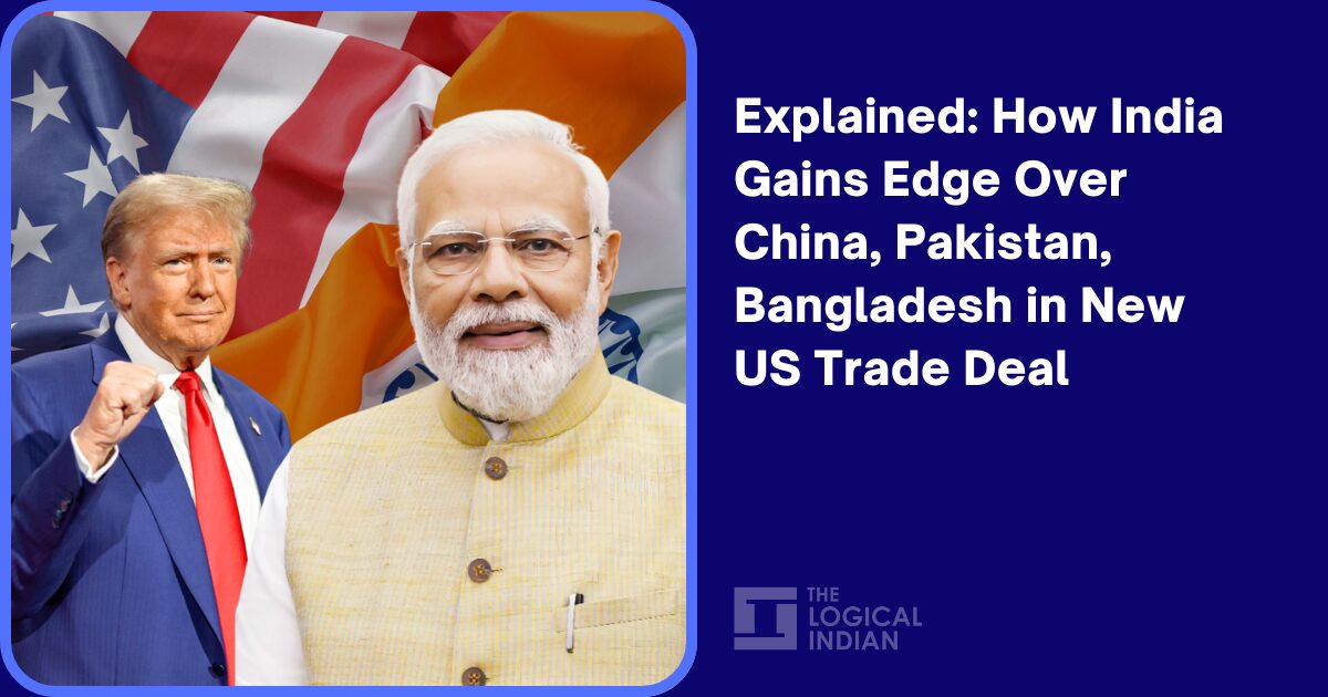 Explained: How India Gains Edge Over China, Pakistan, Bangladesh in New US Trade Deal