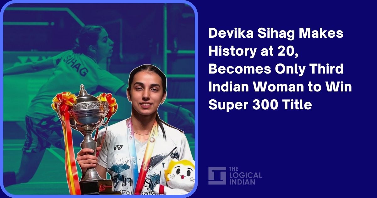 Devika Sihag Makes History at 20, Becomes Only Third Indian Woman to Win Super 300 Title