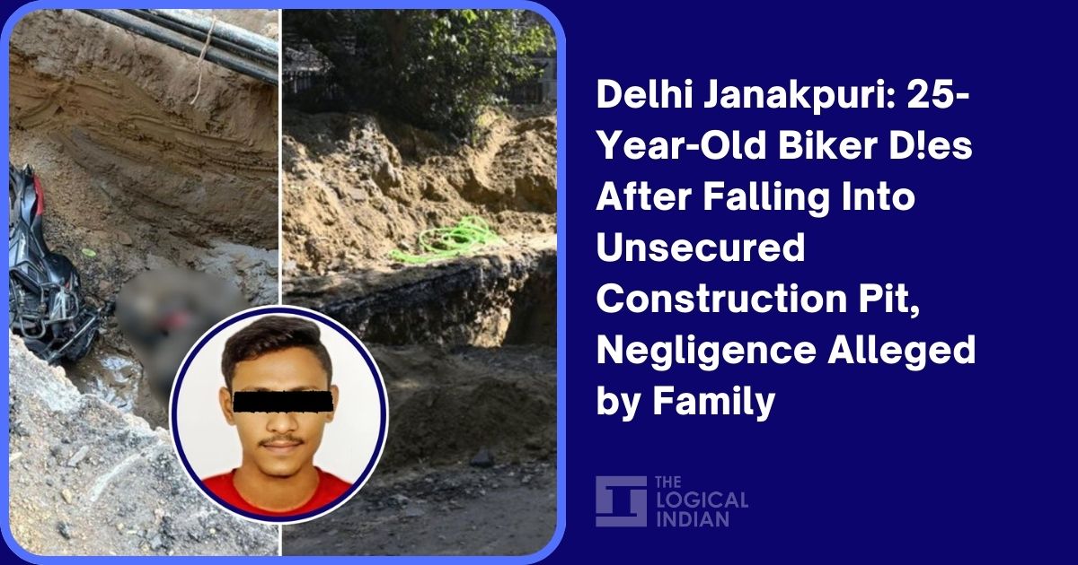 Delhi Janakpuri: 25-Year-Old Biker Dies After Falling Into Unsecured Construction Pit, Negligence Alleged by Family