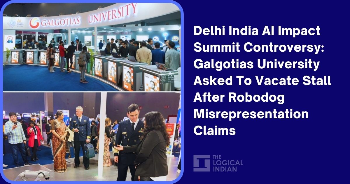 Delhi India AI Impact Summit Controversy: Galgotias University Asked To Vacate Stall After Robodog Misrepresentation Claims