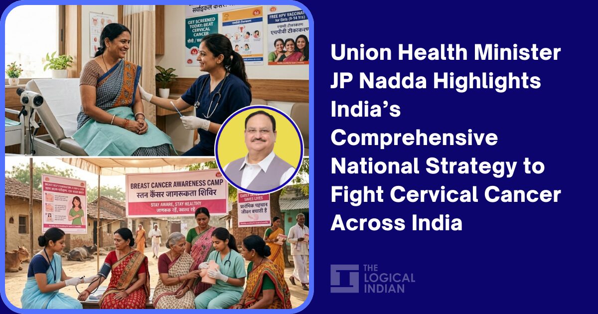 Union Health Minister JP Nadda Highlights India’s Comprehensive National Strategy to Fight Cervical Cancer Across India