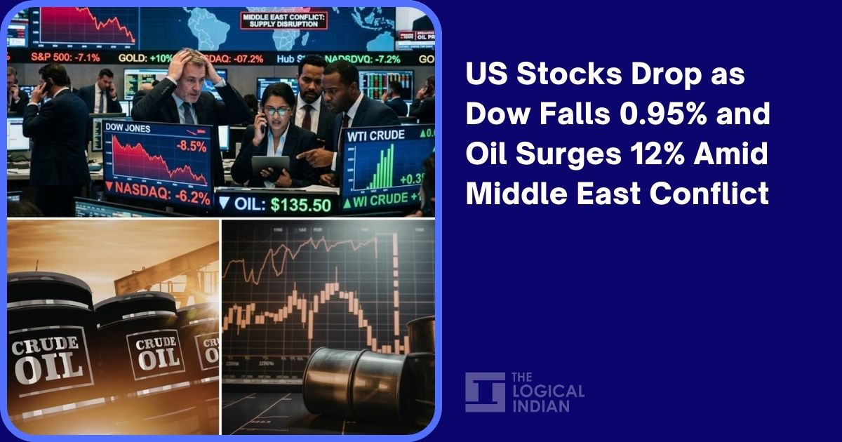 US Stocks Drop as Dow Falls 0.95% and Oil Surges 12% Amid Middle East Conflict