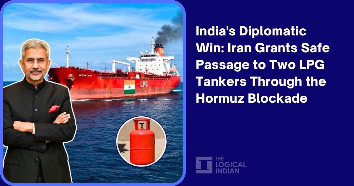India’s Diplomatic Win: Iran Grants Safe Passage to Two LPG Tankers Through the Hormuz Blockade