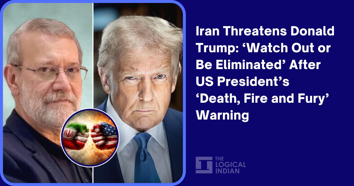 Iran Threatens Donald Trump: ‘Watch Out or Be Eliminated’ After US President’s ‘Death, Fire and Fury’ Warning