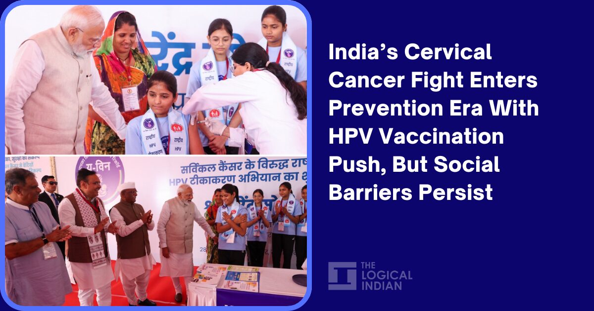India’s Cervical Cancer Fight Enters Prevention Era With HPV Vaccination Push, But Social Barriers Persist