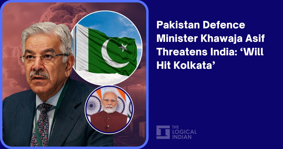 Pakistan Defence Minister Khawaja Asif Threatens India: ‘Will Hit Kolkata’