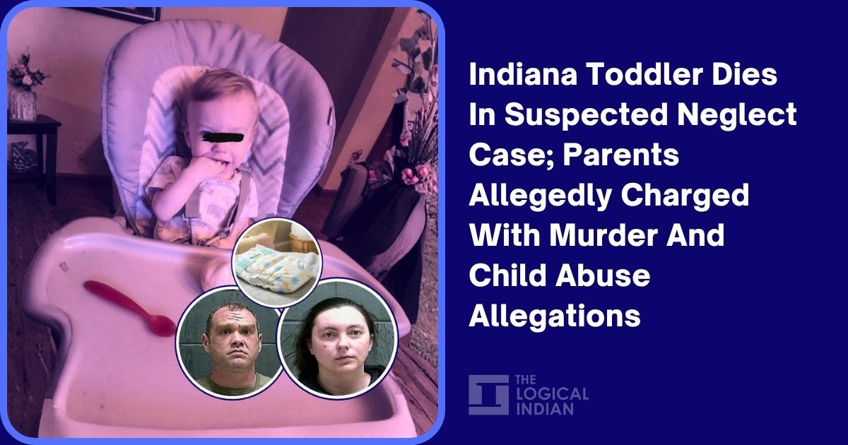 Indiana Toddler Dies In Suspected Neglect Case; Parents Allegedly ...