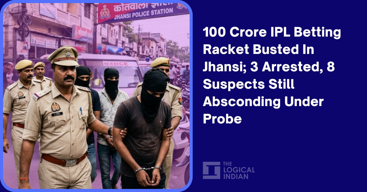 100 Crore IPL Betting Racket Busted In Jhansi; 3 Arrested, 8 Suspects ...