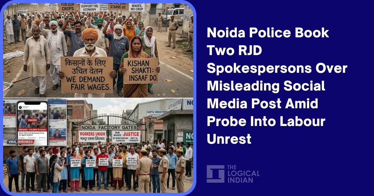 Noida Police Book Two RJD Spokespersons Over Misleading Social Media Post Amid Probe Into Labour Unrest