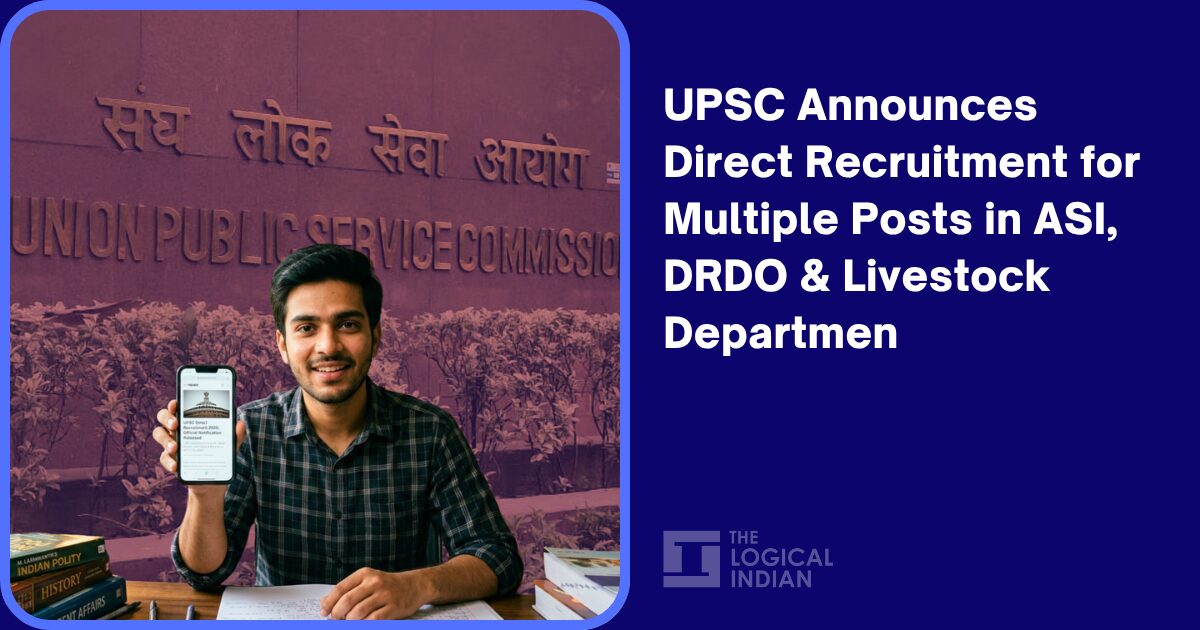 UPSC Announces Direct Recruitment for Multiple Posts in ASI, DRDO ...