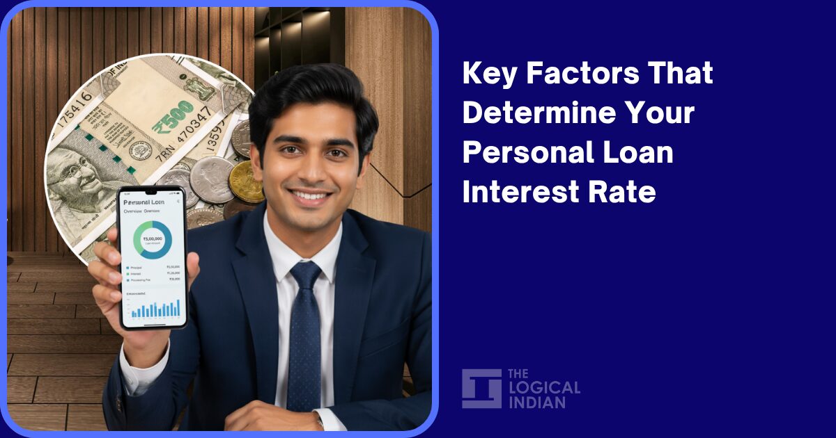 Key Factors That Determine Your Personal Loan Interest Rate