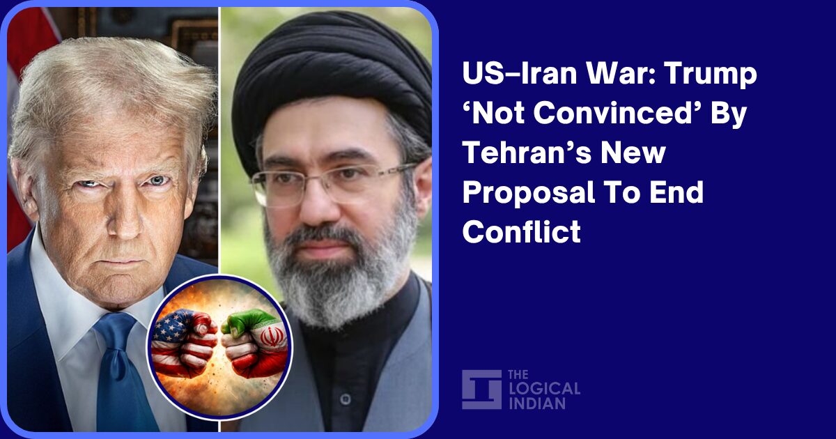 US–Iran War: Trump ‘Not Convinced’ By Tehran’s New Proposal To End Conflict