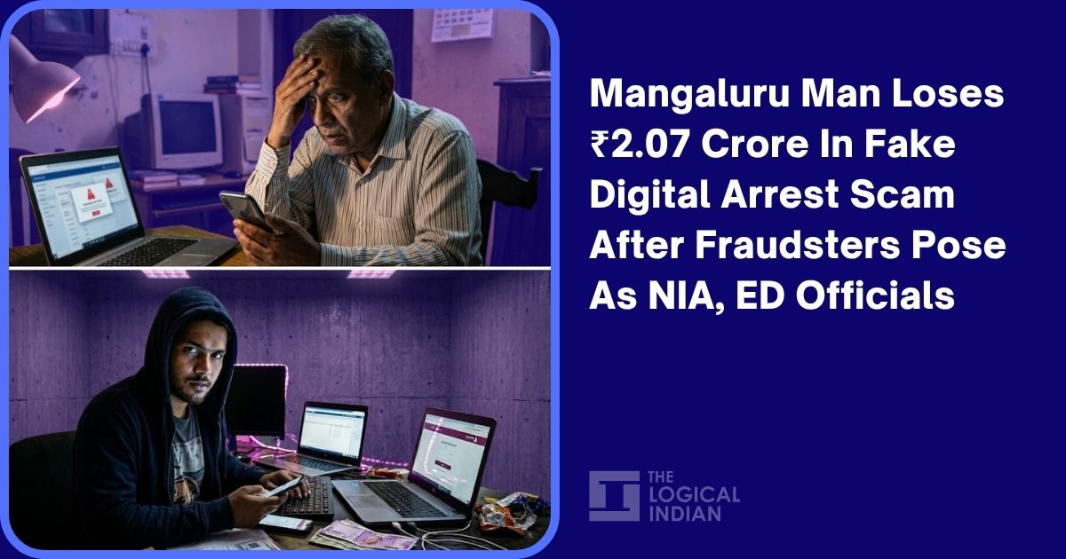 Mangaluru Man Loses 2.07 Crore In Fake Digital Arrest Scam After Fraudsters Pose As NIA, ED Officials
