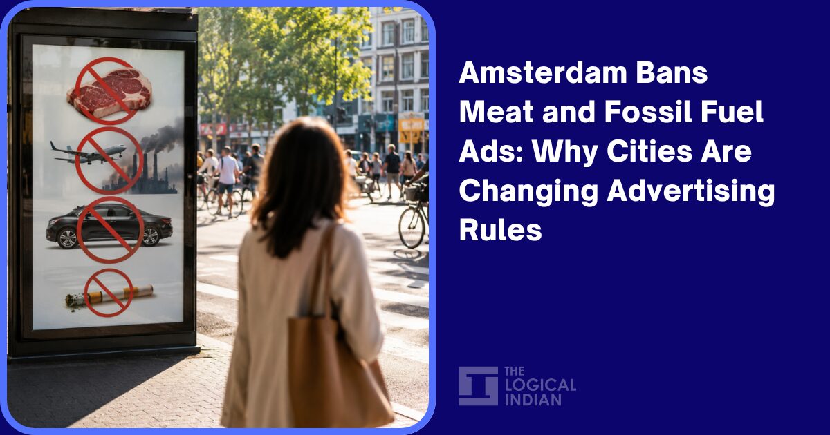Amsterdam Bans Meat and Fossil Fuel Ads: Why Cities Are Changing ...