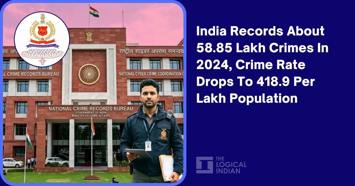 India Records About 58.85 Lakh Crimes In 2024, Crime Rate Drops To 418.9 Per Lakh Population