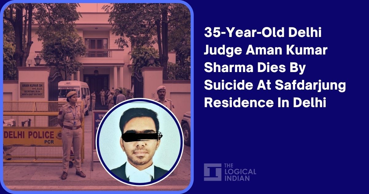 35-Year-Old Delhi Judge Aman Kumar Sharma Dies By Suicide At Safdarjung ...