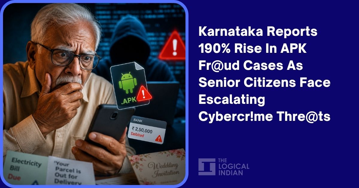 Karnataka Reports 190% Rise In APK Fraud Cases As Senior Citizens Face ...