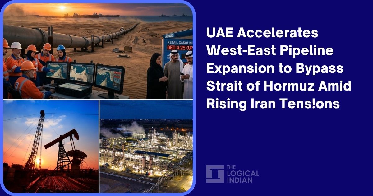 UAE Accelerates West-East Pipeline Expansion to Bypass Strait of Hormuz ...