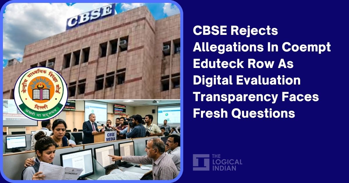 CBSE Rejects Allegations In Coempt Eduteck Row As Digital Evaluation ...