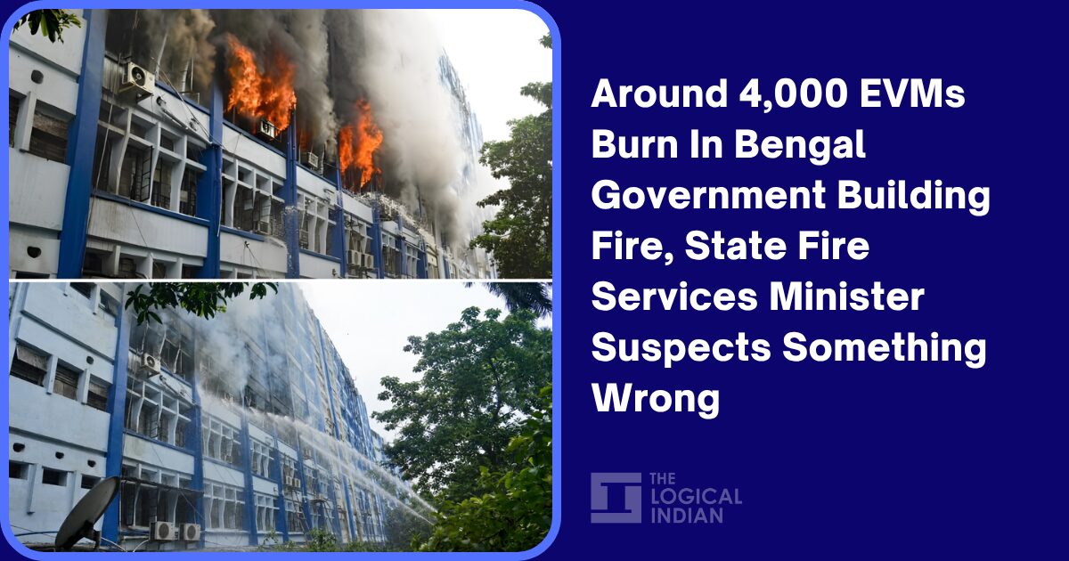 Around 4,000 EVMs Burn In Bengal Government Building Fire, State Fire ...