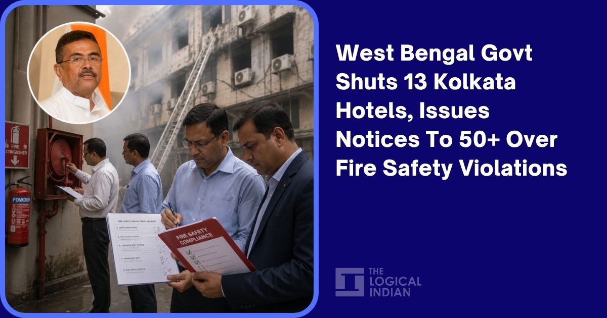 West Bengal Govt Shuts 13 Kolkata Hotels, Issues Notices To 50+ Over ...