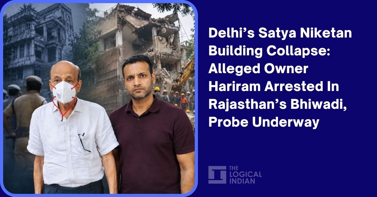 Delhi’s Satya Niketan Building Collapse: Alleged Owner Hariram Arrested In Rajasthan’s Bhiwadi, Probe Underway