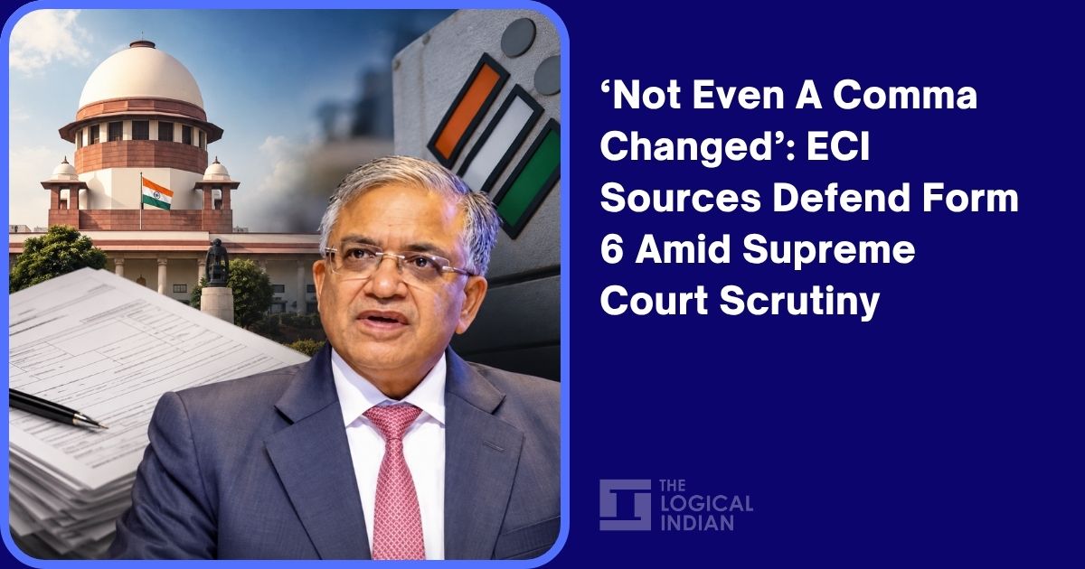 ‘Not Even A Comma Changed’: ECI Sources Defend Form 6 Amid Supreme ...